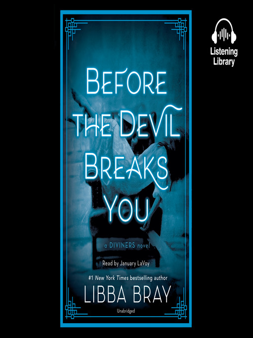 Title details for Before the Devil Breaks You by Libba Bray - Available